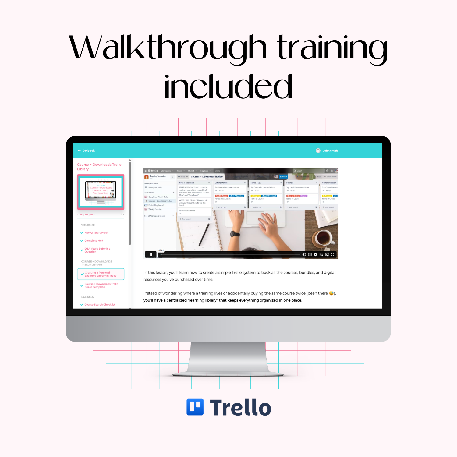 Computer monitor mockup showing the walkthrough training for the Course + Downloads Library Trello template.