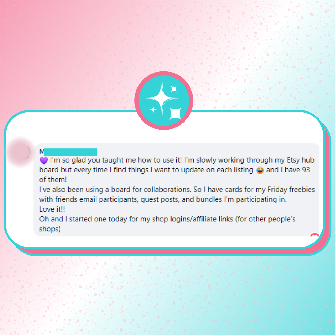 A screenshot testimonial with a past student saying how much the Etsy Shop Hub has helped her manage her shop listings.