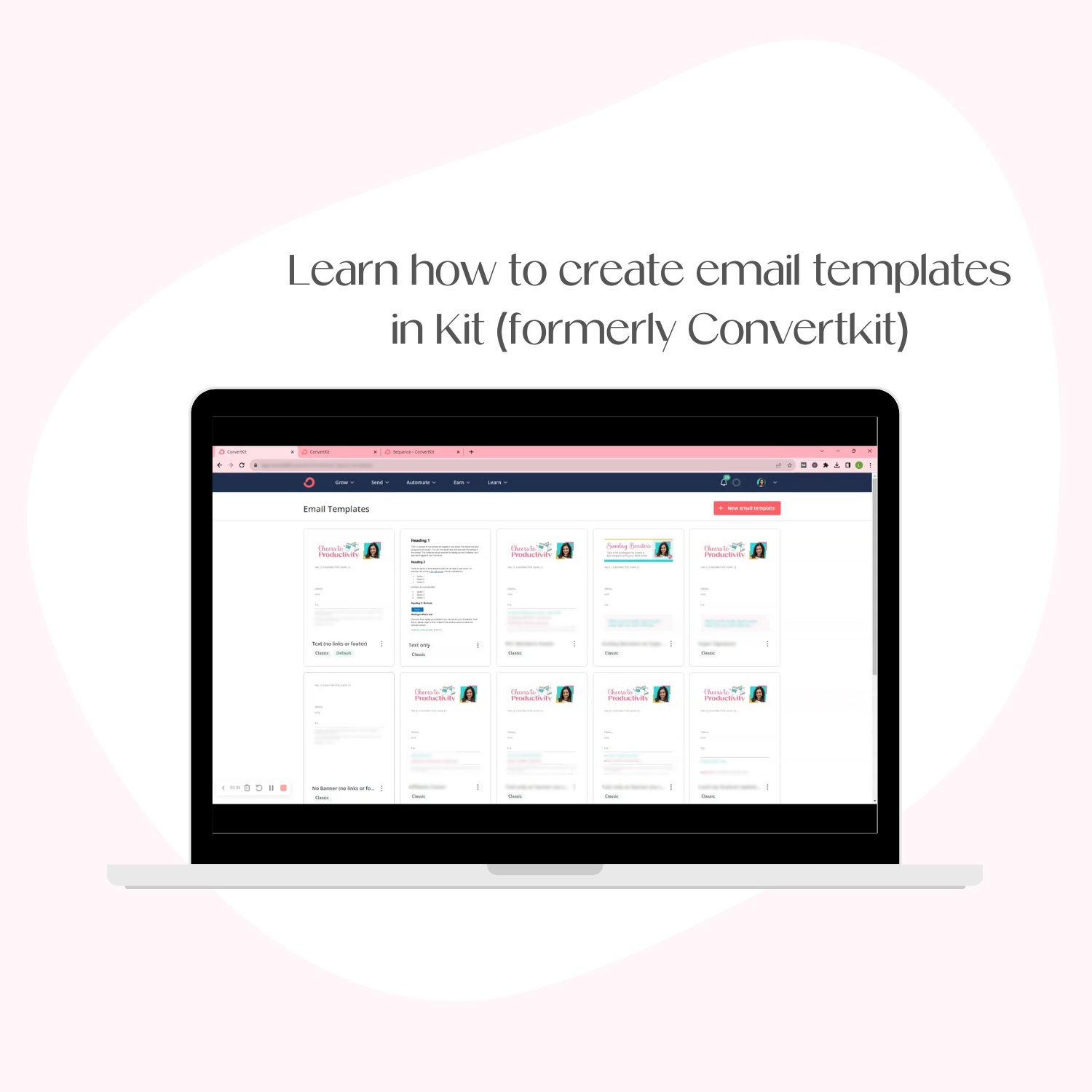 A laptop mockup displaying a sneak preview of the Quick System video on how to create email templates in Convertkit.