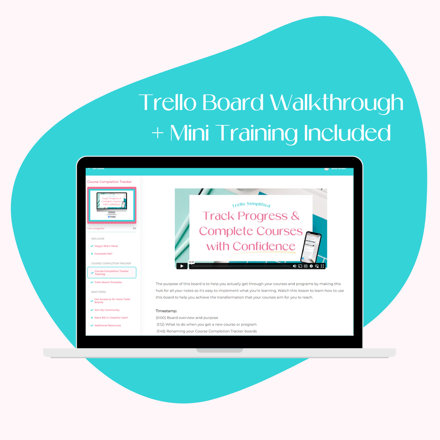 A laptop screen mockup displaying the course platform for the Trello Simplified: Track Progress & Complete Courses with Confidence training.