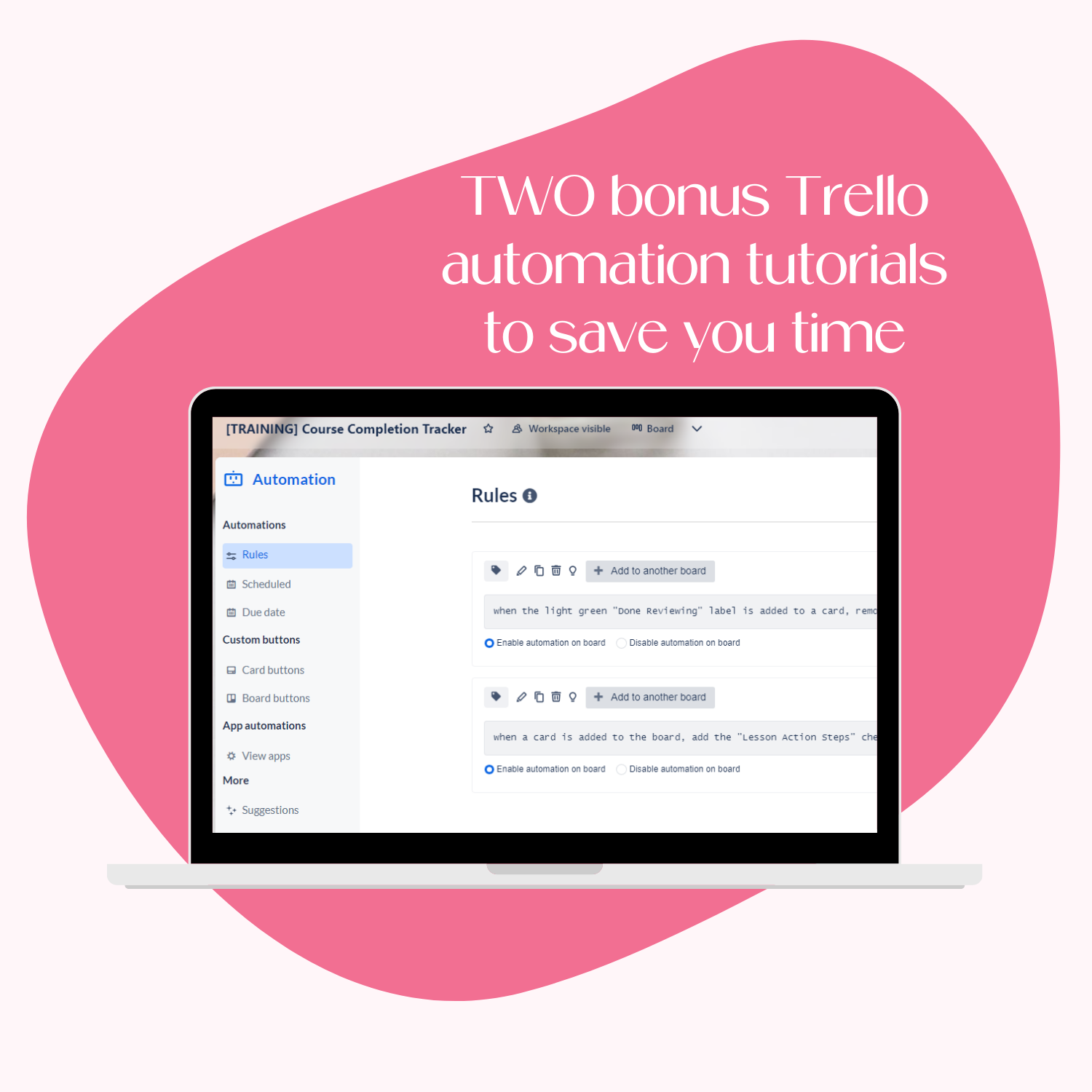 A laptop screen mockup displaying the Trello automations created for this board.