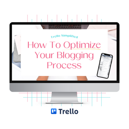 A monitor mockup displaying the Trello Simplified: How To Optimize Your Blogging Process Training. 