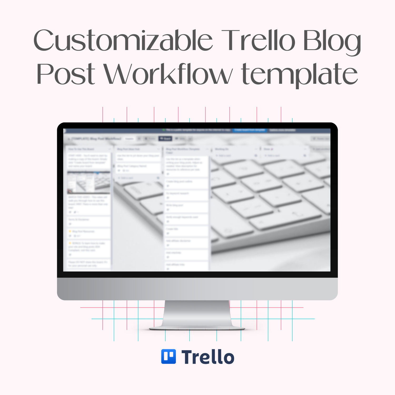 A monitor mockup displaying the customizable Blog Post Workflow Trello board template.
