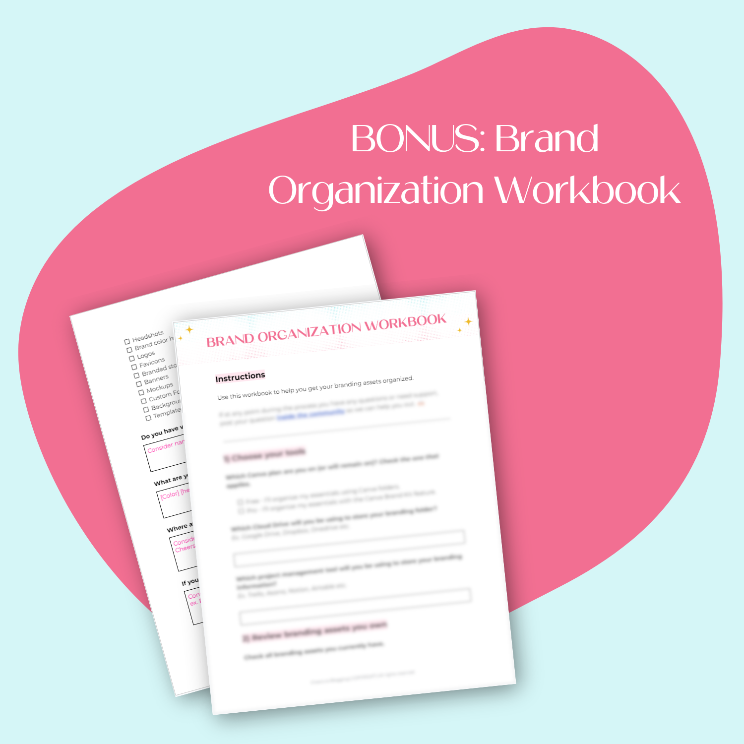 A document mockup displaying the bonus, Brand Organization Workbook to help you create your plan for getting your branding assets organized.