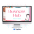 A monitor mockup displaying the Business Hub Trello template that’ll help get your online business organized.