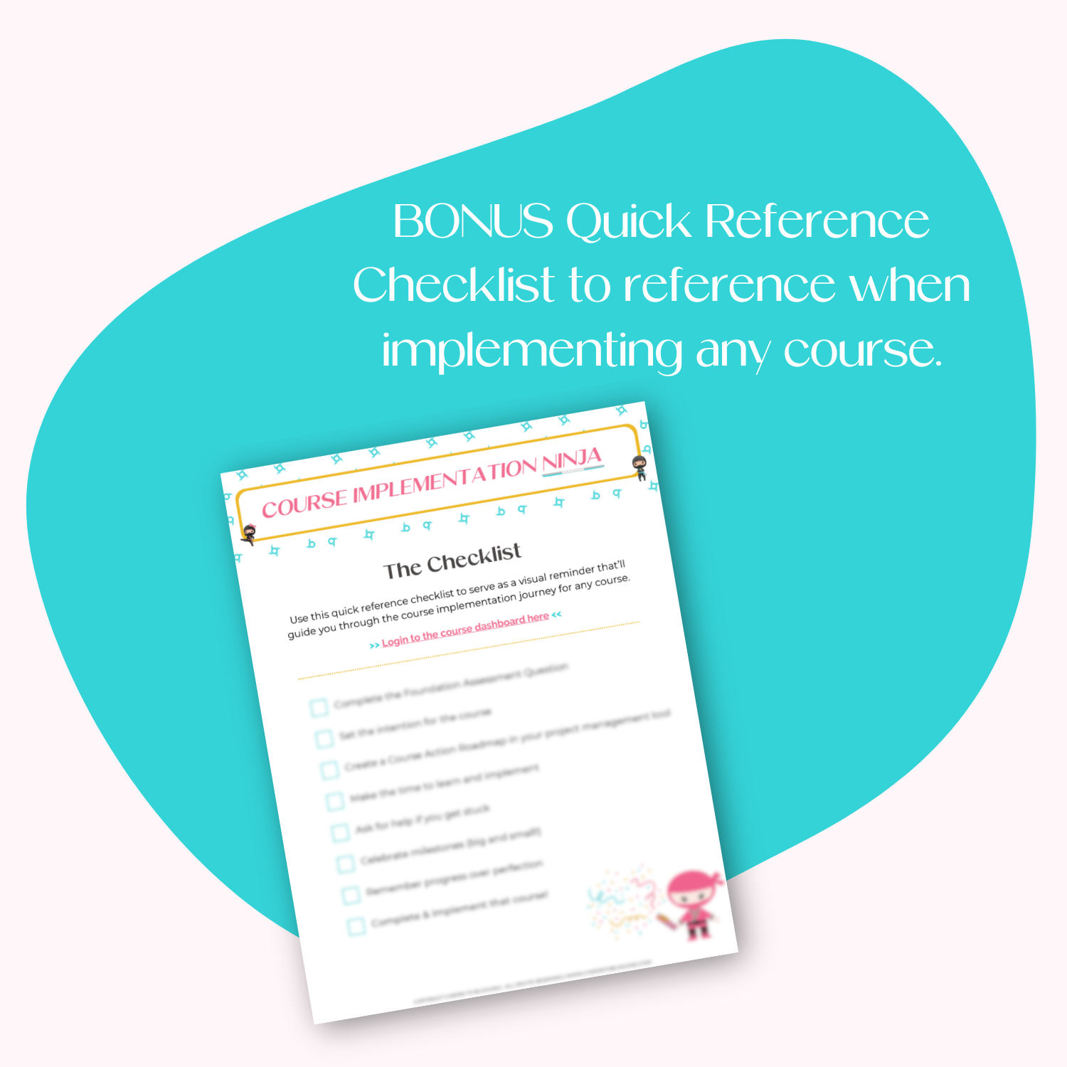 A PDF mockup displaying the bonus, Course Implementation Ninja Checklist.