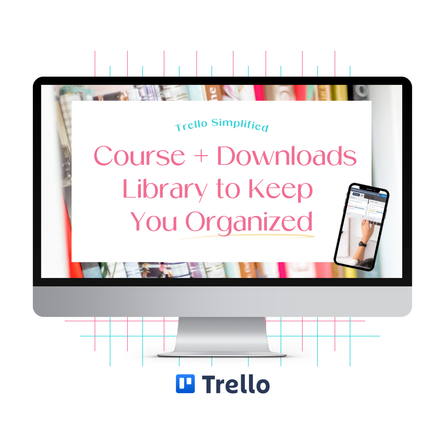 A monitor mockup displaying the Course + Downloads Library Trello Template and training.