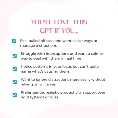 Product graphic explaining who the Distraction Detective Bot is for, including people who struggle to manage distractions, want to ignore distractions more easily, and need help dealing with interruptions in real time.