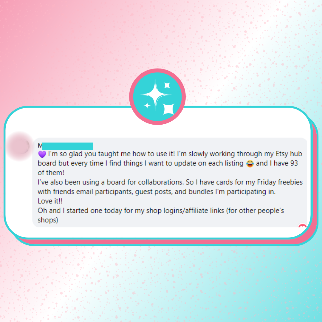 A screenshot testimonial with a past student saying how much the Etsy Shop Hub has helped her manage her shop listings. 
