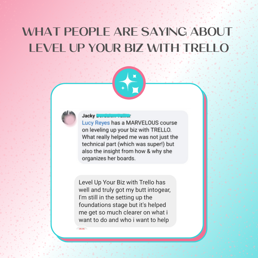 A testimonial graphic with two screenshots mentioning how Level Up Your Biz with Trello has helped them get their online business organized.