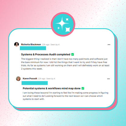 testimonials from Richetta and Karen sharing their progress completing the systems and processes audit inside the Systems Reset Kit.
