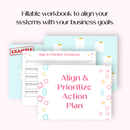 A fillable Align and Prioritize Action Plan workbook to streamline business systems, included in the Systems Reset Kit.