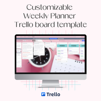 A monitor mockup displaying the customizable Weekly Planning Trello board template.