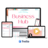 Business Hub HQ Trello board template shown on a desktop, tablet, laptop, and phone with brand foundation and key links lists visible.