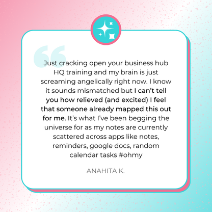 Testimonial from Anahita K. sharing her relief that the Business Hub HQ training already mapped out a system for notes scattered across multiple apps.